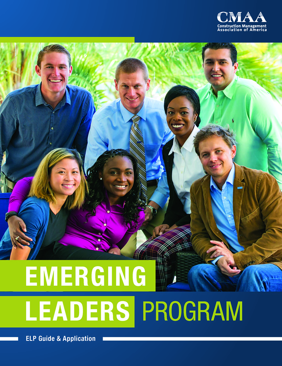 Emerging Leaders Program (ELP) Construction Management Association of